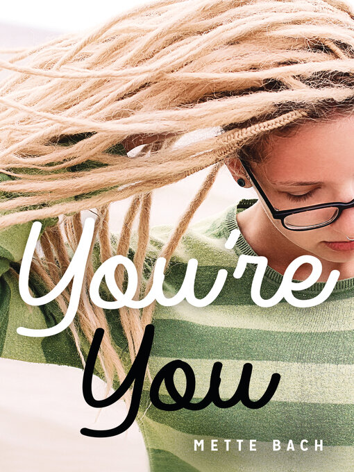 Title details for You're You by Mette Bach - Available